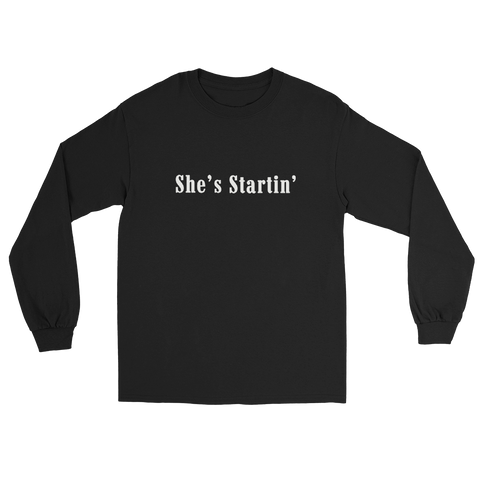 She's Startin' Long Sleeve